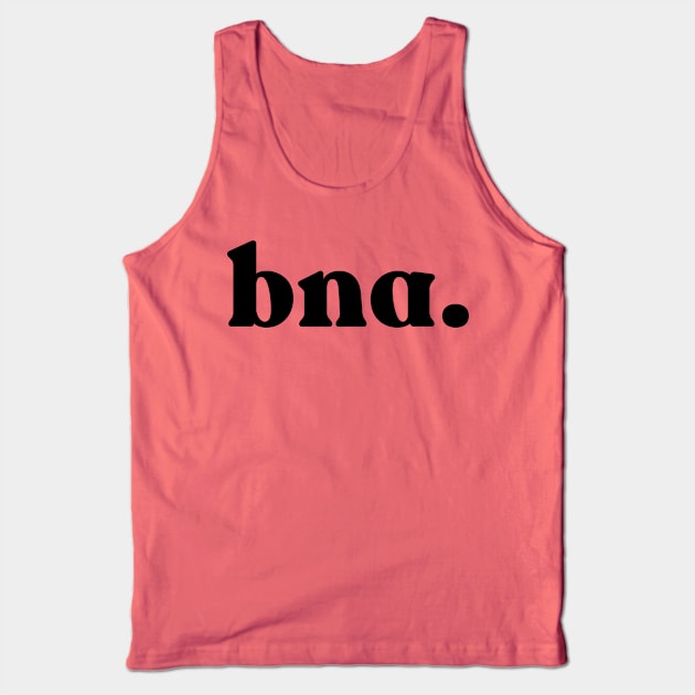 BNA - Nashville Tank Top by whereabouts